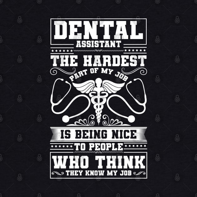 Dentist Appreciation Dentistry Dental Assistant by IngeniousMerch